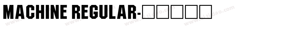 Machine Regular字体转换